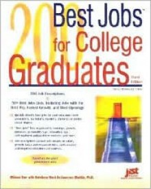 200 Best Jobs for College Graduates - J. Michael Farr, Laurence Shatkin