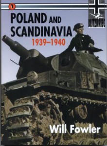 Poland and Scandinavia 1939-1940 - Will Fowler