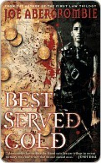 Best Served Cold - Joe Abercrombie