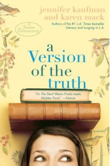 A Version of the Truth - Jennifer Kaufman, Karen Mack