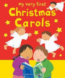 My Very First Christmas Carols (Book & Cd) - Lois Rock