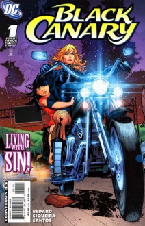 Black Canary (Black Canary, #1) - Tony Bedard, Paulo Siqueira, Amilton Santos