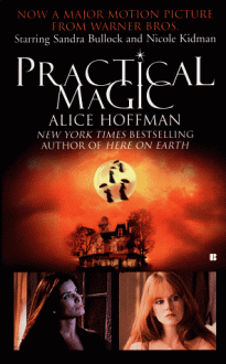 Practical Magic - Alice Hoffman