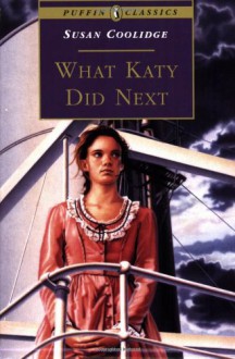 What Katy Did Next - Susan Coolidge