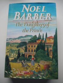 Daughters of the Prince - Noel Barber