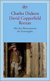 David Copperfield: Roman - Charles Dickens, Gustav Meyrink