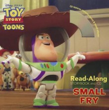 Toy Story Toons Small Fry Read-Along Storybook and CD - Annie Auerbach