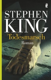 Todesmarsch - Richard Bachman, Nora Jensen, Jochen Stremmel, Stephen King