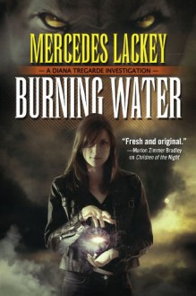 Burning Water - Mercedes Lackey