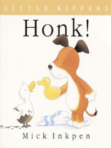 Honk! - Mick Inkpen