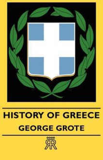 History of Greece - George Grote