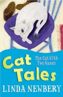 The Cat With Two Names - Linda Newbery