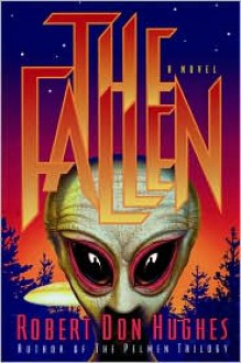 The Fallen: A Novel - Robert Don Hughes