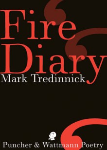 Fire Diary - Mark Tredinnick