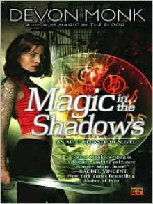 Magic in the Shadows - Devon Monk