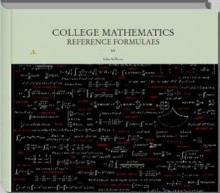 Essential College Mathematics - Reference Formulaes (Math Reference) - John Sullivan