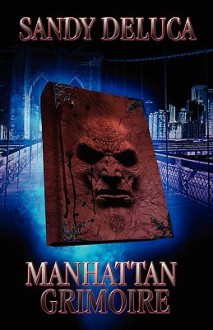 Manhattan Grimoire - Sandy DeLuca