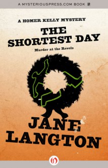 The Shortest Day: Murder at the Revels - Jane Langton