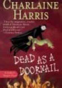 Dead As A Doornail - Charlaine Harris