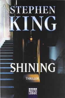 Shining. Roman. - Stephen King