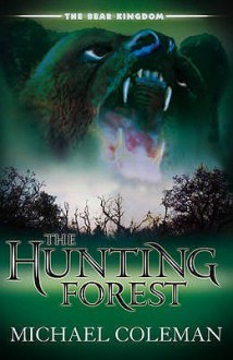 The Hunting Forest - Michael Coleman