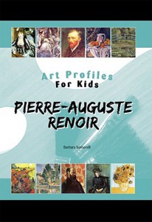 Pierre-Auguste Renoir - Barbara A. Somervill