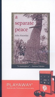 A Separate Peace - John Knowles, Scott Snively