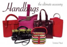 Handbags - Tessa Paul