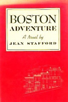 Boston Adventure - Jean Stafford