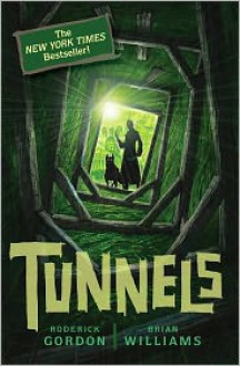 Tunnels - Roderick Gordon, Brian Williams