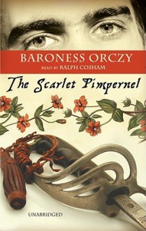 The Scarlet Pimpernel - Emmuska Orczy