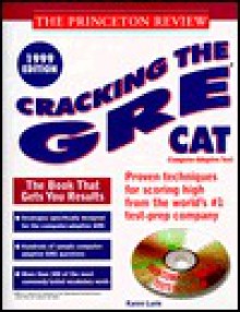 Cracking the GRE CAT w/Sample Tests on CD-ROM, 1999 Edition (Book & CD Rom) - Karen Lurie