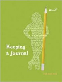 Keeping a Journal - Trudi Trueit