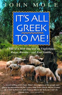 It's All Greek to Me! - John Mole