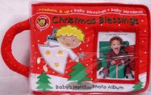 Christmas Blessings Baby's Holiday Photo Album - Alice Joyce Davidson