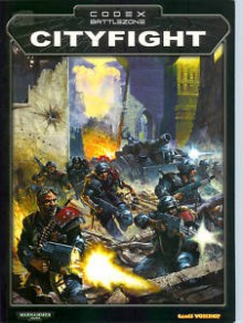 Warhammer 40,000: Codex Battlezone: Cityfight - Andy Chambers, Pete Haines, Jervis Johnson