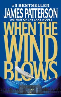 When the Wind Blows - James Patterson