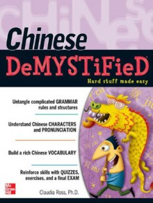 Chinese Demystified - Claudia Ross