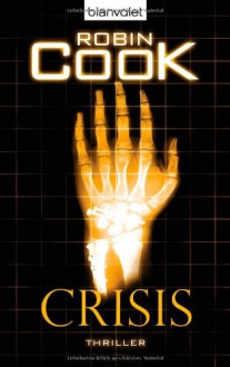 Crisis - Robin Cook, Nathalie Lemmens