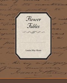 Flower Fables (eBook) - Louisa May Alcott