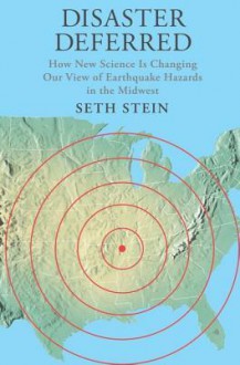 Disaster Deferred - Seth Stein