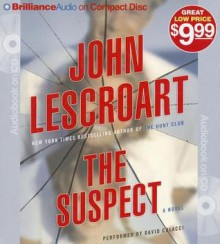 The Suspect - John Lescroart, David Colacci