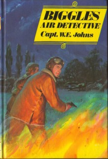 Biggles Air Detective - W.E. Johns