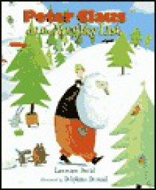 Peter Claus and the Naughty List - Lawrence David, Delphine Durand