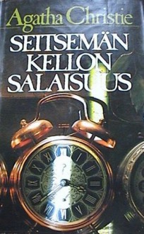 Seitsemän kellon salaisuus - Agatha Christie