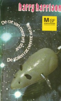 De rat van roestvrij staal - De stalen rat neemt wraak (De stalen rat, #1-2) - Harry Harrison