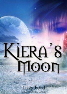 Kiera's Moon - Lizzy Ford