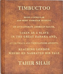 Timbuctoo - Tahir Shah