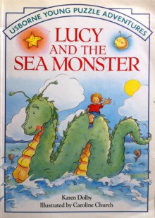 Lucy And The Sea Monster - Karen Dolby