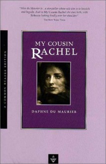 My Cousin Rachel - Daphne du Maurier